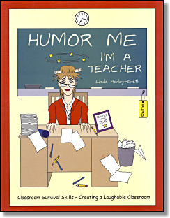 Humor Me I'm m A Teacher